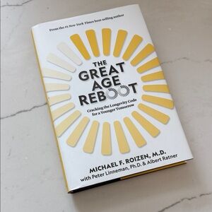 The Great Age Reboot Book by Michael F. Roizen